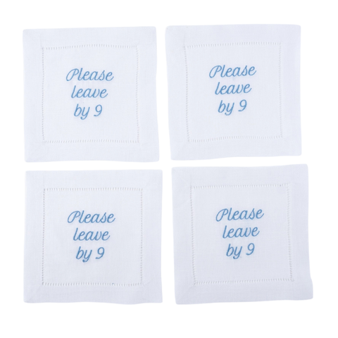 Please Leave By 9 Linen Cocktail Napkins, Set of 4