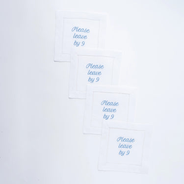 Please Leave By 9 Linen Cocktail Napkins, Set of 4