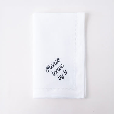 Please Leave By 9 Linen Dinner Napkin, Set of 12