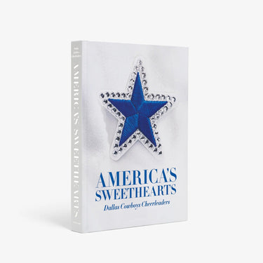 America's Sweethearts: Dallas Cowboys Cheerleaders
