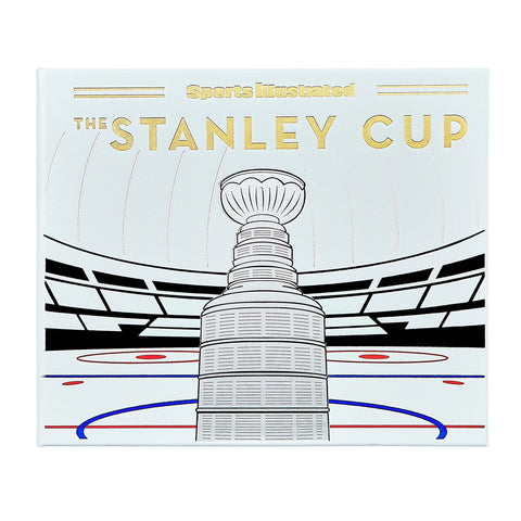 The Stanley Cup: A History of Hockey's Greatest Prize from the Pages of Sports Illustrated