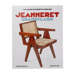 Catalogue Raisonné du Mobilier: Jeanneret Chandigarh
