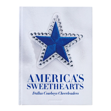America's Sweethearts: Dallas Cowboys Cheerleaders