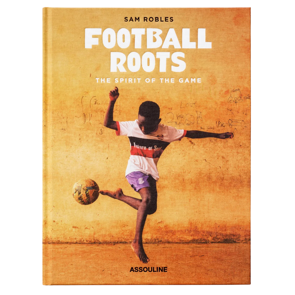 Football Roots: The Spirit of the Game