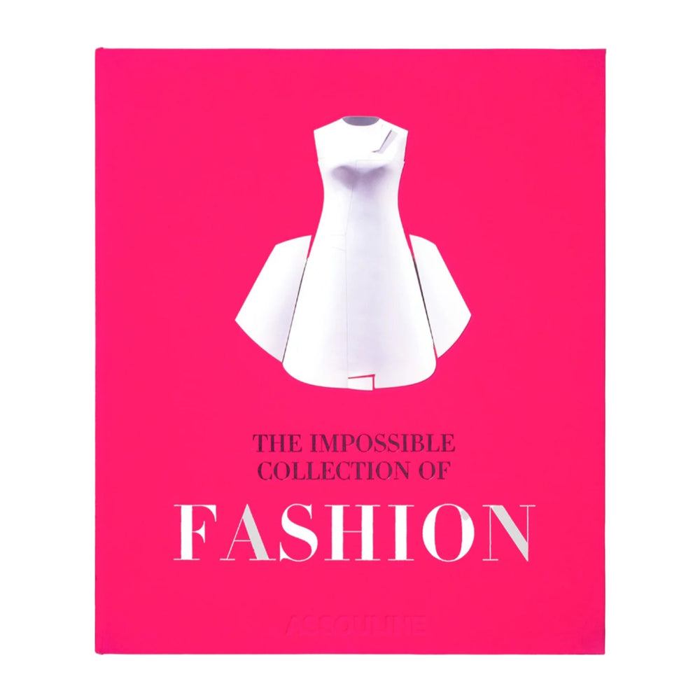 The Impossible Collection of Fashion