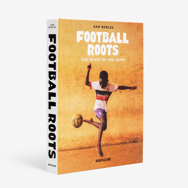 Football Roots: The Spirit of the Game
