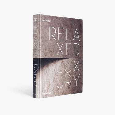 Relaxed Luxury