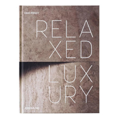 Relaxed Luxury