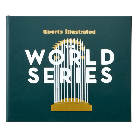 The World Series: A History of the Fall Classic from the Pages of Sports Illustrated