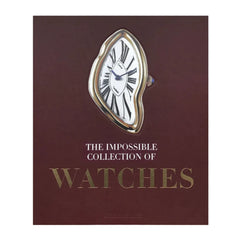 The Impossible Collection of Watches, 2nd Edition