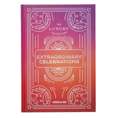 The Luxury Collection: Extraordinary Celebrations