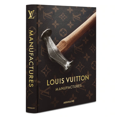 Louis Vuitton Manufactures