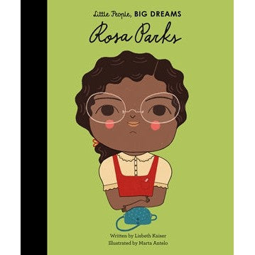 Rosa Parks: Little People, Big Dreams