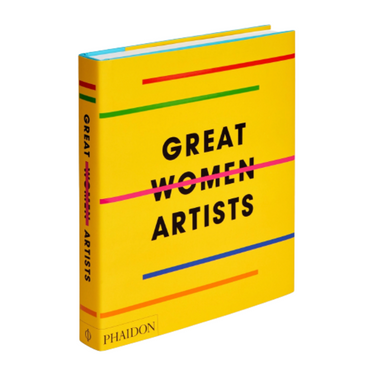 Great Women Artists Phaidon Editors