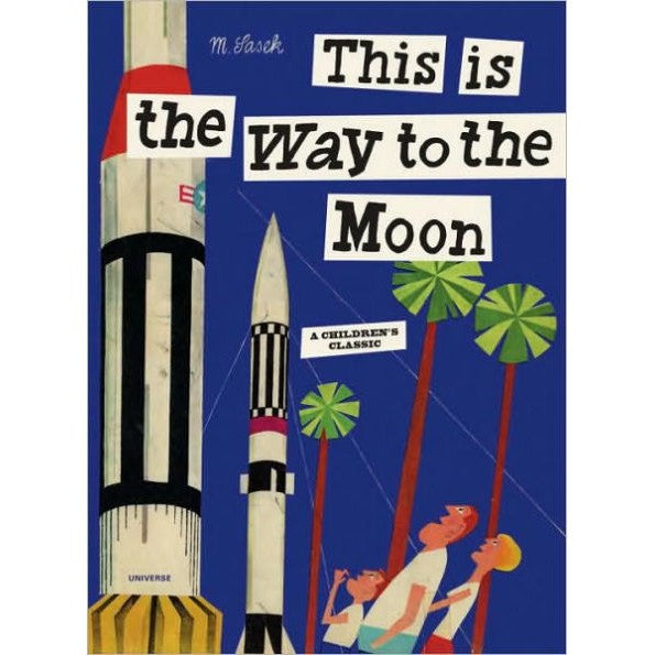 This is the Way to the Moon