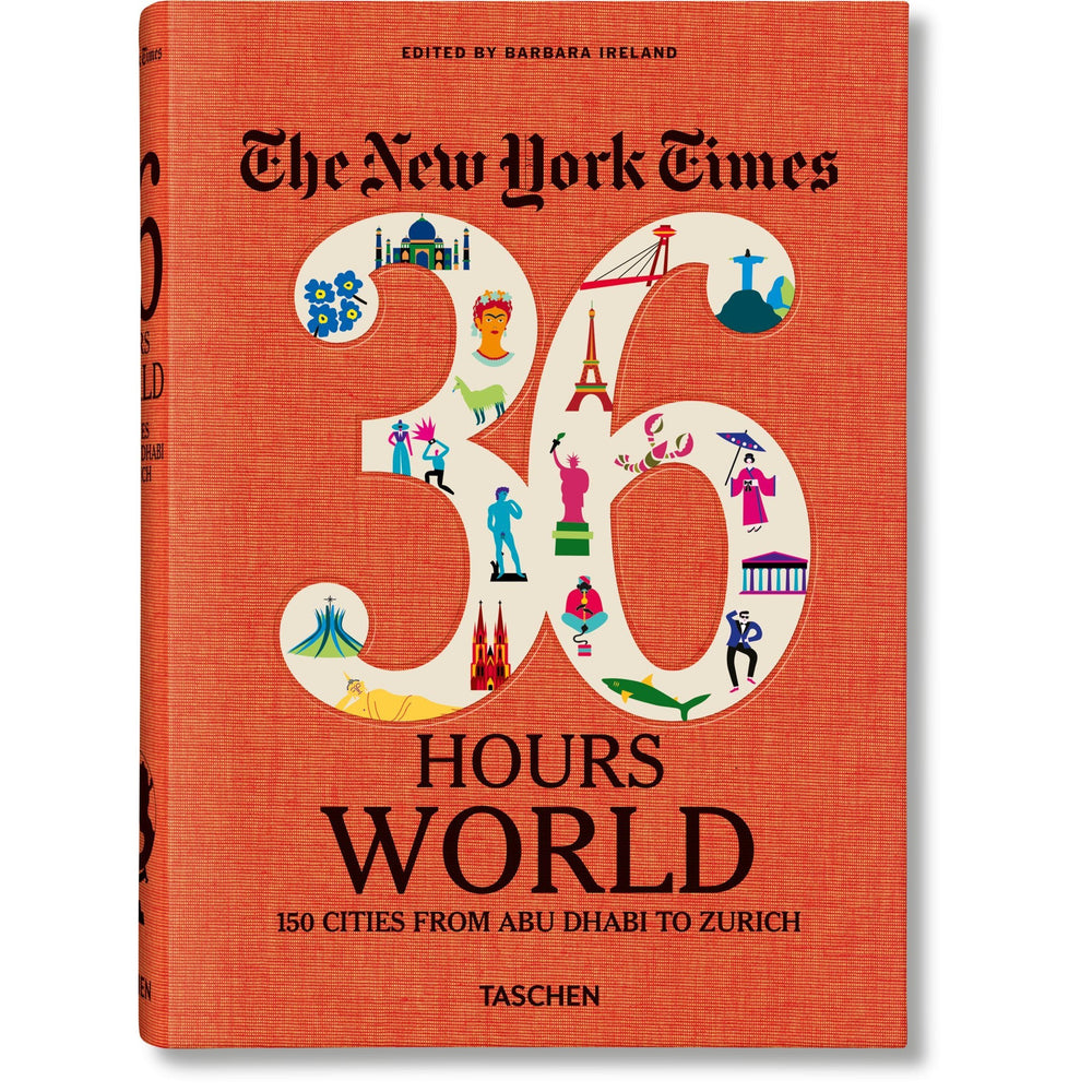 36 Hours World 150 Cities from Abu Dhabi to Zurich